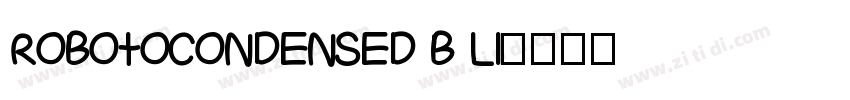 robotocondensed b li字体转换